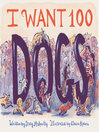 Cover image for I Want 100 Dogs
